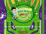 Play Tim ball pinball Game