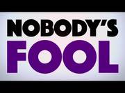 Nobody's Fool Trailer