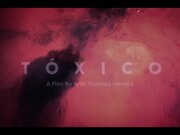 Toxico Official Trailer