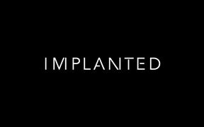 Implanted Official Trailer