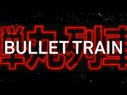 Bullet Train Official Trailer