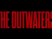 The Outwaters Official Trailer