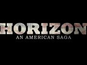 Horizon : An American Saga Trailer