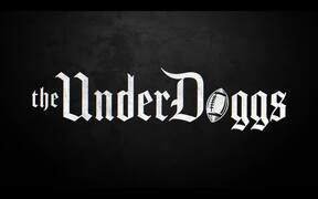 The Underdoggs Official Trailer