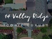 Iconic Luxury - 14 Valley Ridge