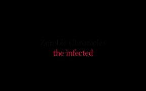 Zombie Chronicles: The Infected (trailer 1)