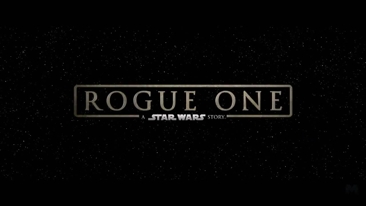Rogue One: A Star Wars Story Trailer