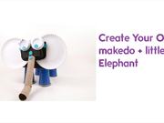 Makedo + IittleBits Elephant