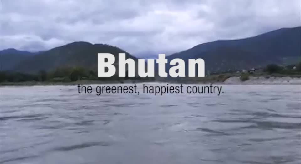 Bhutan - Greenest - Happiest - Country