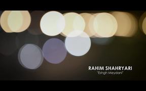 Rahim Shahryari - Eshgh Meydani Music Video - Music - VIDEOTIME.COM