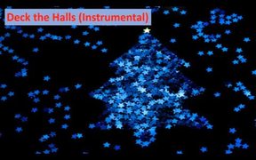 Deck the Halls Instrumental version - Music - VIDEOTIME.COM