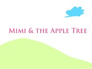 Mimi & The Apple Tree