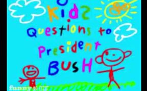 Kids Questions to President Bush